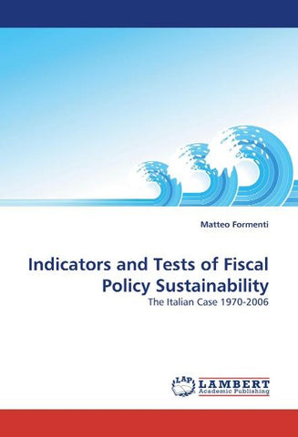 Indicators and Tests of Fiscal Policy Sustainability