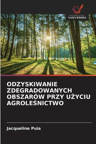 ODZYSKIWANIE ZDEGRADOWANYCH OBSZARÓW PRZY U¿YCIU AGROLE¿NICTWO