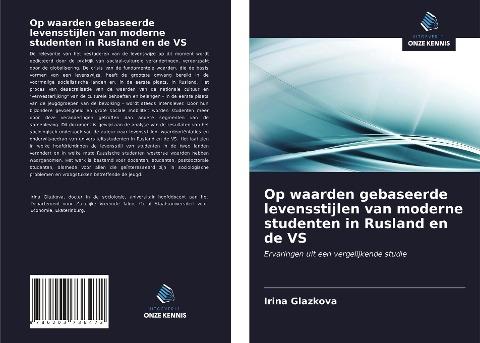 Op waarden gebaseerde levensstijlen van moderne studenten in Rusland en de VS