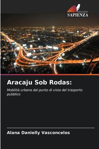 Aracaju Sob Rodas: