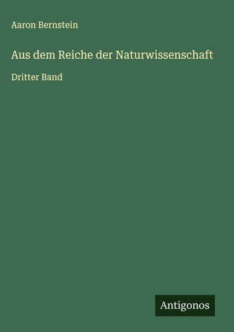 Aus dem Reiche der Naturwissenschaft