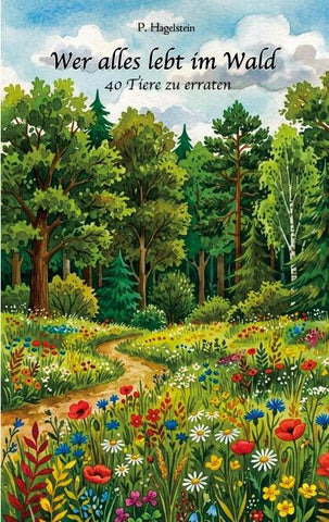 Wer alles lebt im Wald