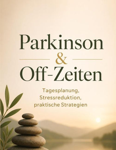 Parkinson & Off-Zeiten