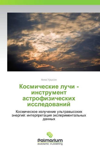 Kosmicheskie luchi - instrument astrofizicheskih issledowanij