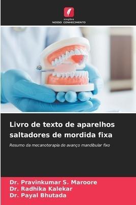 Livro de texto de aparelhos saltadores de mordida fixa