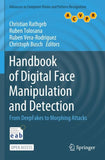 Handbook of Digital Face Manipulation and Detection