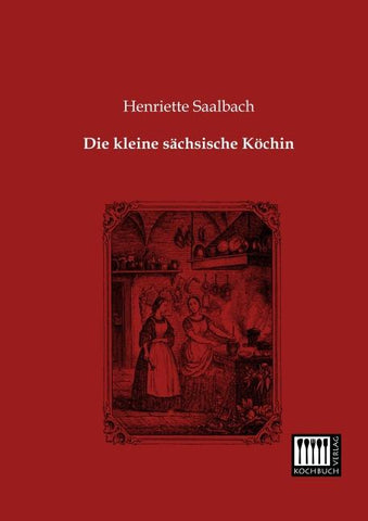 Die kleine sächsische Köchin