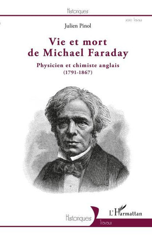 Vie et mort de Michael Faraday