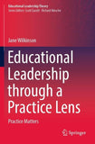 Educational Leadership through a Practice Lens