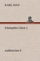 Erkämpftes Glück 2