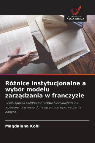 Ró¿nice instytucjonalne a wybór modelu zarz¿dzania w franczyzie