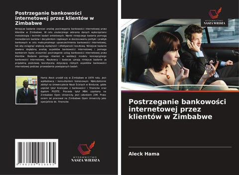 Postrzeganie bankowo¿ci internetowej przez klientów w Zimbabwe