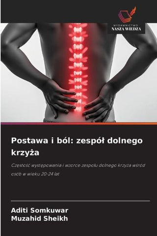 Postawa i ból: zespó¿ dolnego krzy¿a