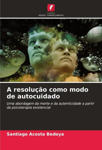 A resolução como modo de autocuidado