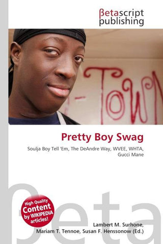 Pretty Boy Swag