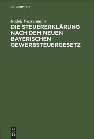 Die Steuererklärung nach dem neuen bayerischen Gewerbsteuergesetz