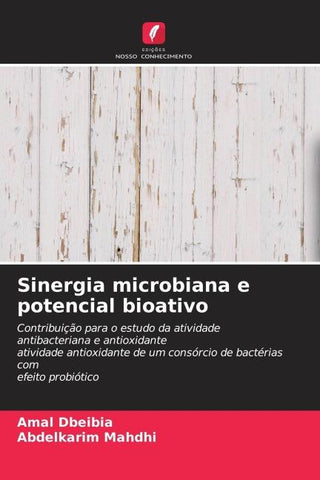 Sinergia microbiana e potencial bioativo