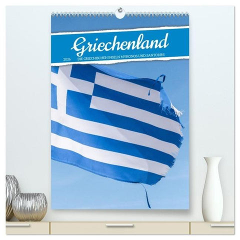Griechenland - Die griechischen Inseln Mykonos und Santorini (hochwertiger Premium Wandkalender 2026 DIN A2 hoch), Kunstdruck in Hochglanz