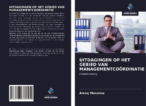 UITDAGINGEN OP HET GEBIED VAN MANAGEMENTCOÖRDINATIE