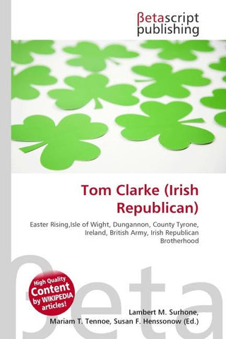 Tom Clarke (Irish Republican)