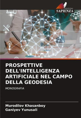 PROSPETTIVE DELL'INTELLIGENZA ARTIFICIALE NEL CAMPO DELLA GEODESIA