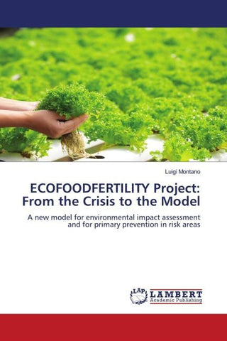 ECOFOODFERTILITY Project: From the Crisis to the Model