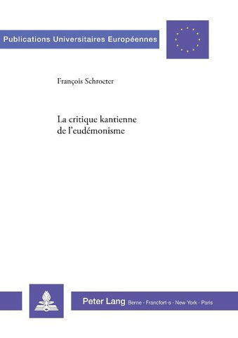 La critique kantienne de l'eudémonisme