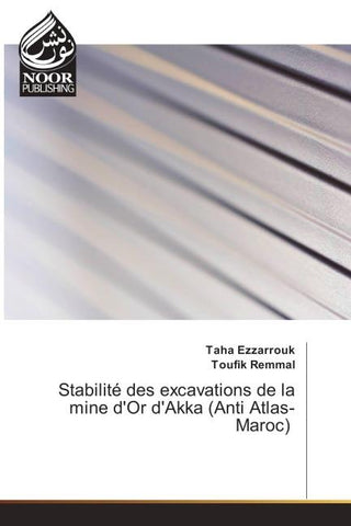 Stabilité des excavations de la mine d'Or d'Akka (Anti Atlas-Maroc)