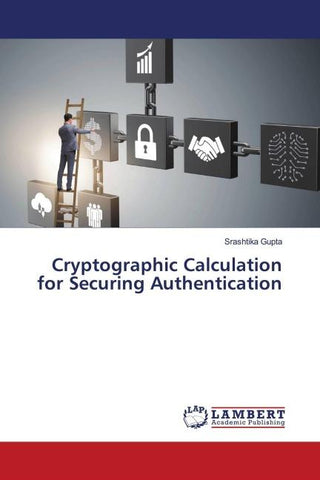 Cryptographic Calculation for Securing Authentication