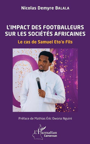 L'impact des footballeurs sur les sociétés africaines