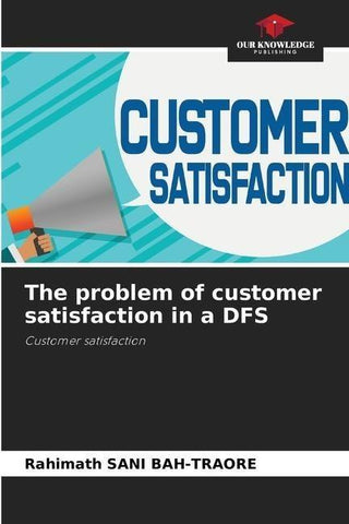 The problem of customer satisfaction in a DFS