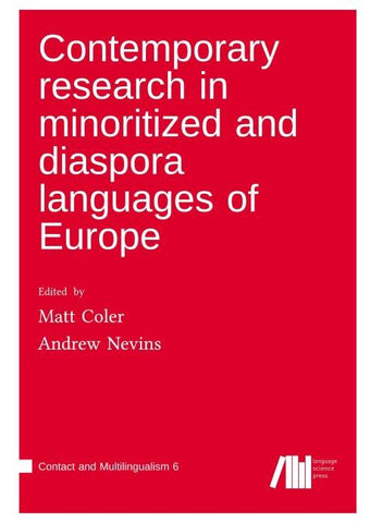 Contemporary research in minoritized and diaspora languages of Europe