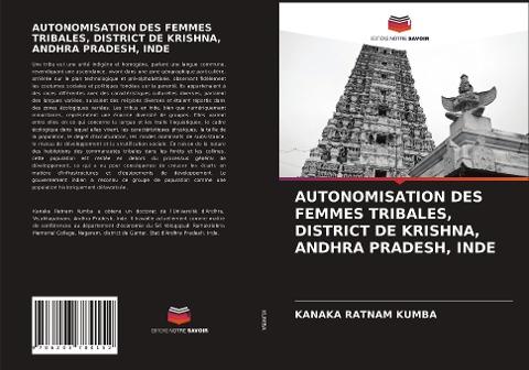 AUTONOMISATION DES FEMMES TRIBALES, DISTRICT DE KRISHNA, ANDHRA PRADESH, INDE