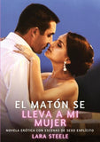 El matón se lleva a mi mujer