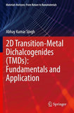 2D Transition-Metal Dichalcogenides (TMDs): Fundamentals and Application