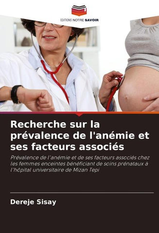Recherche sur la prévalence de l'anémie et ses facteurs associés