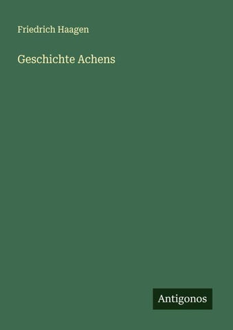 Geschichte Achens
