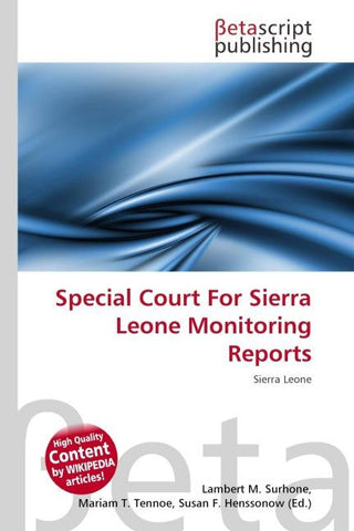 Special Court For Sierra Leone Monitoring Reports