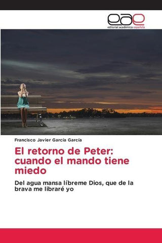 El retorno de Peter: cuando el mando tiene miedo