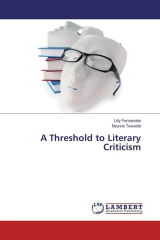 A Threshold to Literary Criticism