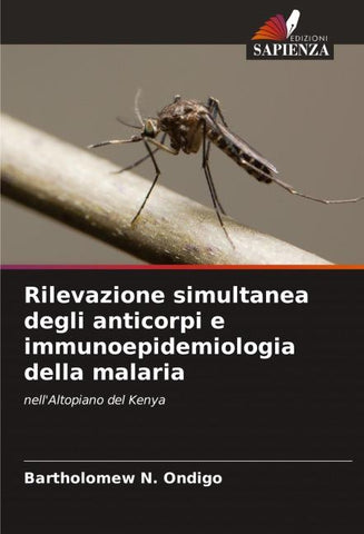 Rilevazione simultanea degli anticorpi e immunoepidemiologia della malaria