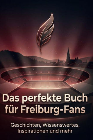 Das perfekte Buch für Freiburg-Fans