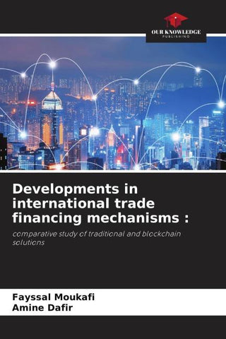 Developments in international trade financing mechanisms :