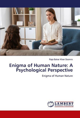 Enigma of Human Nature: A Psychological Perspective