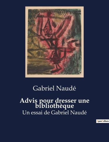 Advis pour dresser une bibliothèque