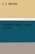 A Modern Tomboy A Story for Girls
