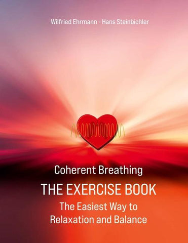 Coherent Breathing The Exercise Book