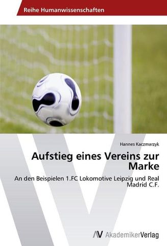 Aufstieg eines Vereins zur Marke