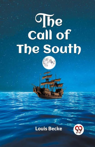 THE CALL OF THE SOUTH