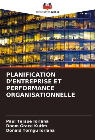 PLANIFICATION D'ENTREPRISE ET PERFORMANCE ORGANISATIONNELLE